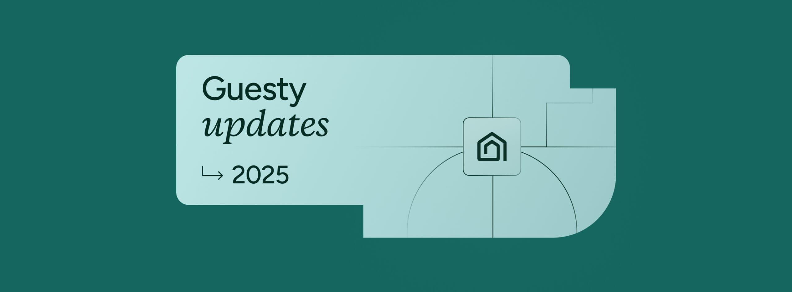 7 Guesty updates that defined 2025  